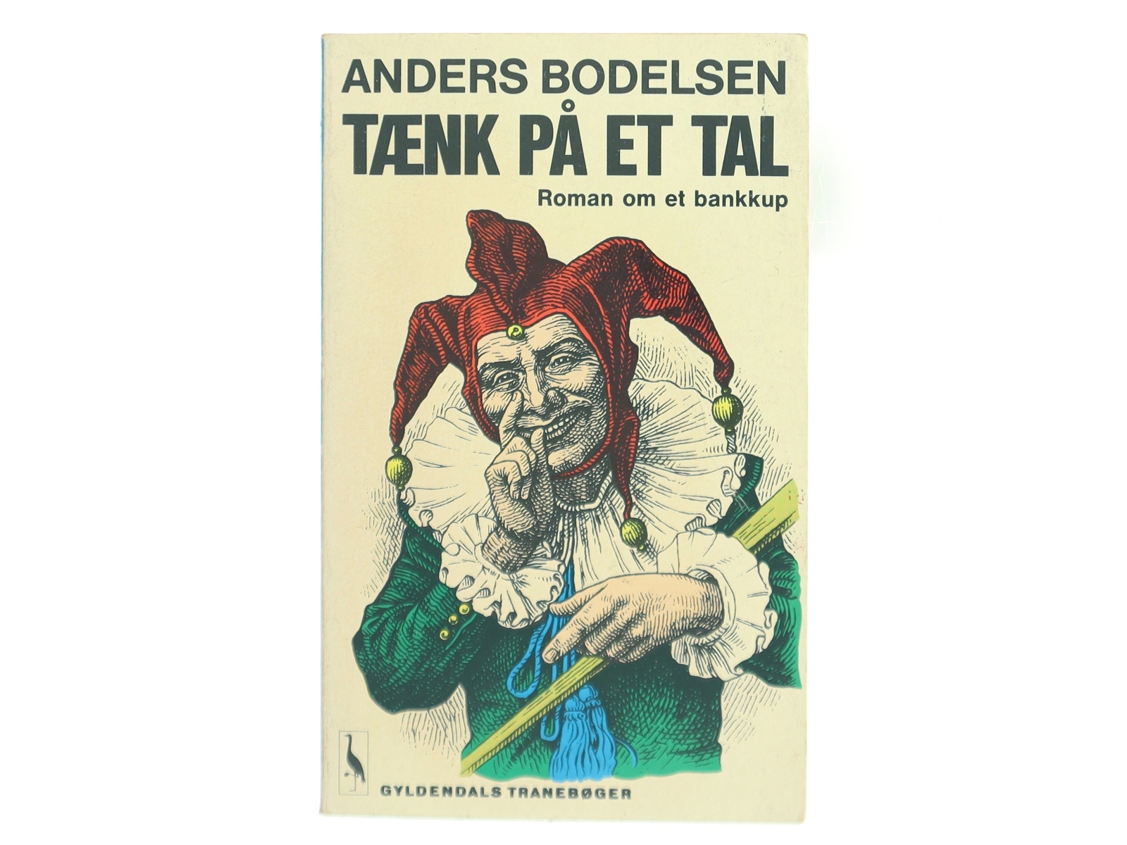 Tænk på et tal af Anders Bodelsen (Bog)
