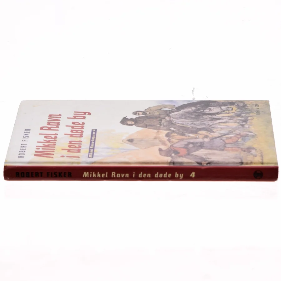 Mikkel Ravn i den døde by af Robert Fisker (Bog)