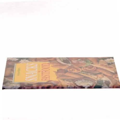 Snacks og fastfood af Anne Wilson (Bog)