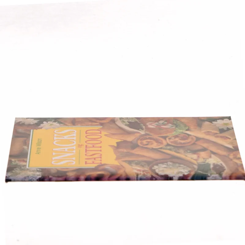 Snacks og fastfood af Anne Wilson (Bog)