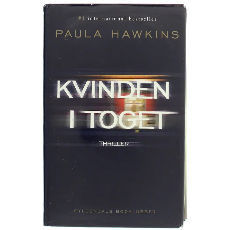 Kvinden i toget af Paula Hawkins (Bog)