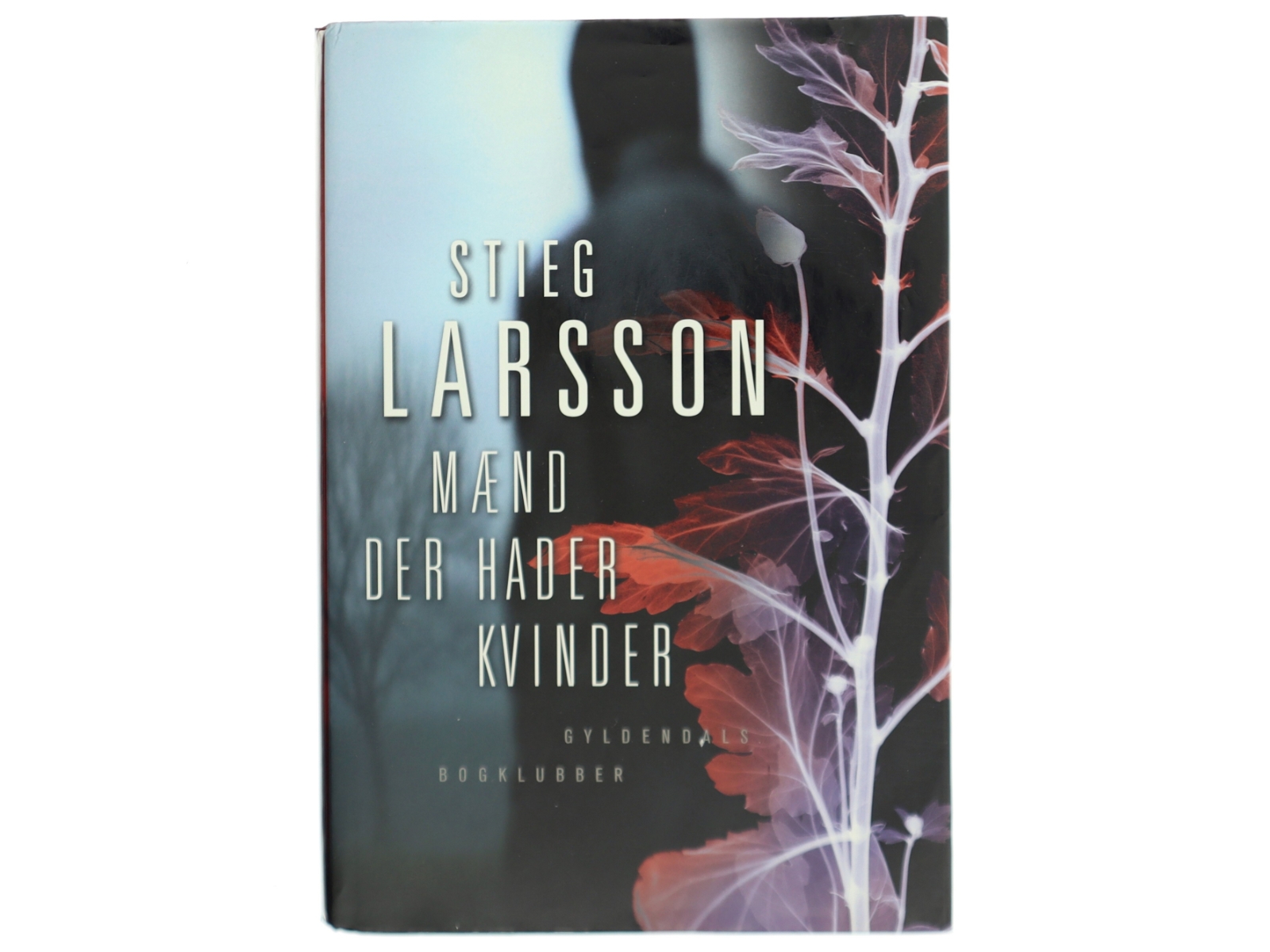 Mænd der hader kvinder af Stieg Larsson (Bog)