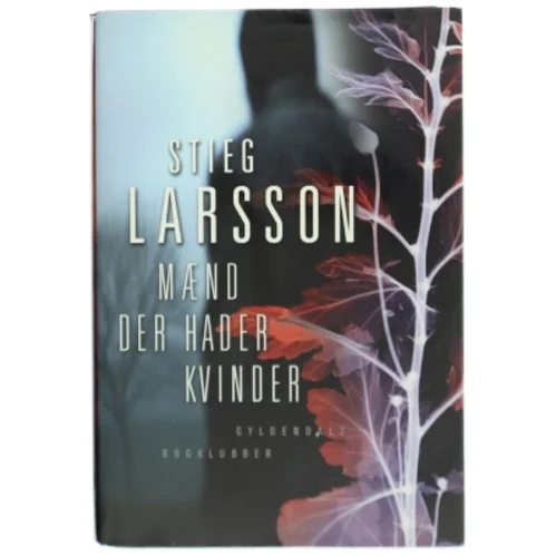 Mænd der hader kvinder af Stieg Larsson (Bog)