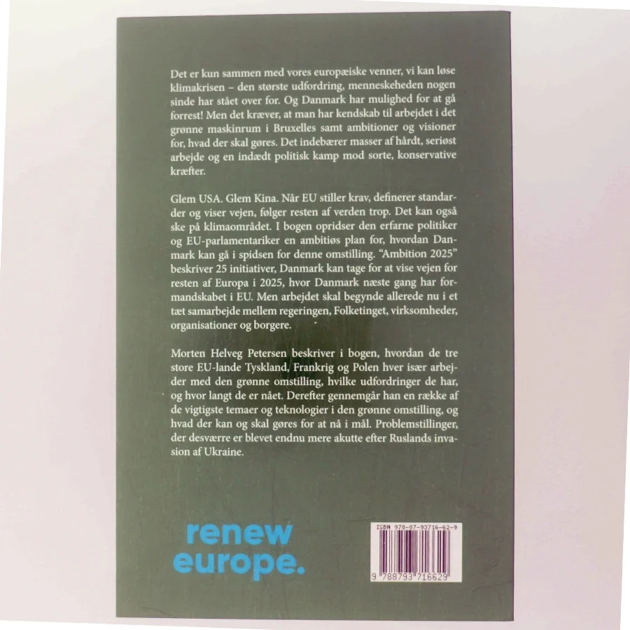 I Bruxelles kan ingen høre dig skrige : men alle veje fører gennem Europa, hvis Danmark vil lede klimakampen og gøre sig fri af Putins gas af Morten Helveg Petersen (Bog)