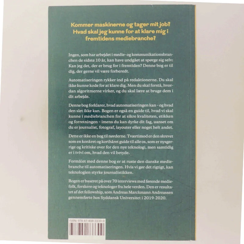 Sådan forandrer automatisering medierne - en guide til dig i mediebranchen af Andreas Marckmann Andreassen (Bog)