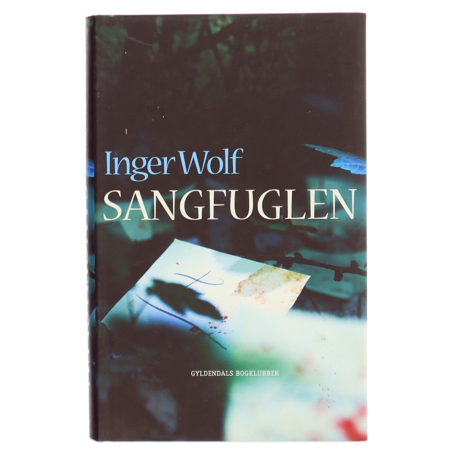 Sangfuglen af Inger Wolf (Bog)