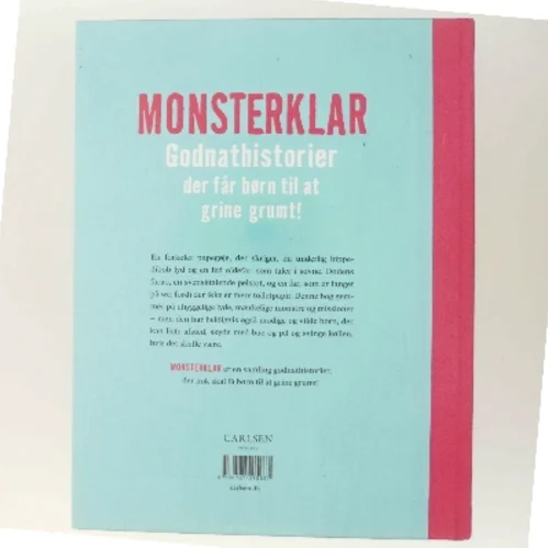 Monsterklar : godnathistorier der får børn til at grine grumt! (Bog)