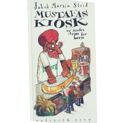 Mustafas kiosk af Jakob Martin Strid (Bog)