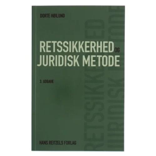 Retssikkerhed og juridisk metode af Dorte Høilund (Bog)