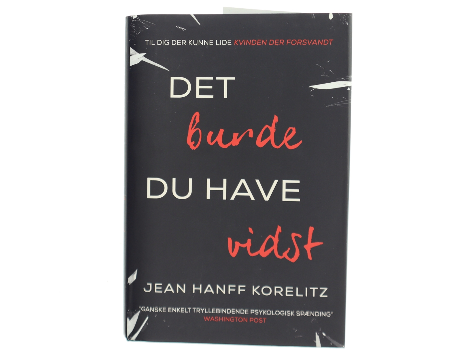 Det burde du have vidst af Jean Hanff Korelitz (f. 1961) (Bog)