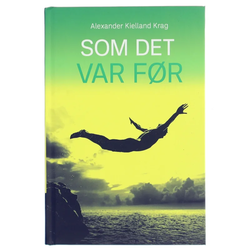 Som det var før af Alexander Kielland Krag (Bog)