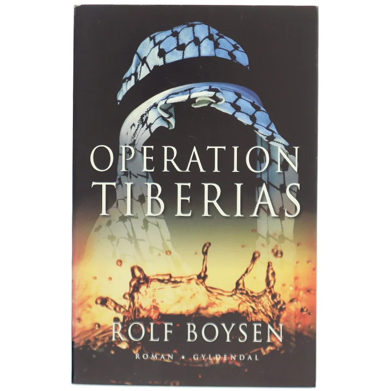 Operation Tiberias : roman af Rolf Boysen (Bog)