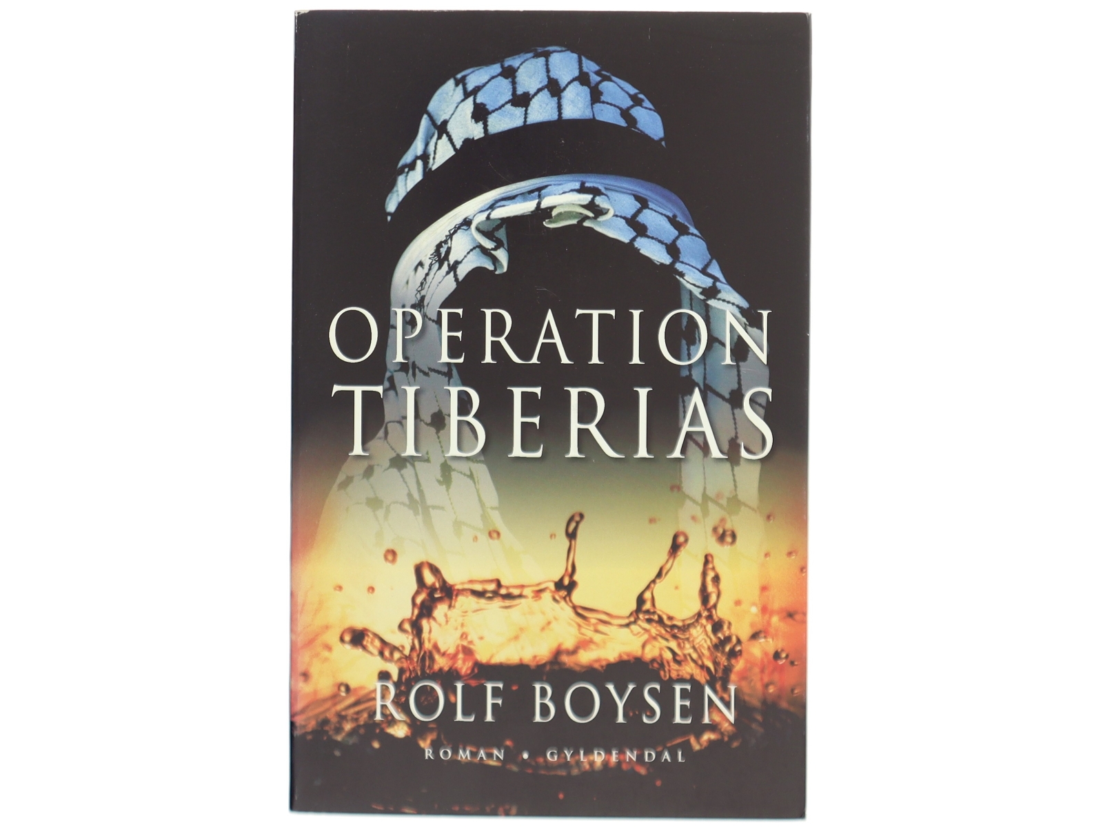 Operation Tiberias : roman af Rolf Boysen (Bog)