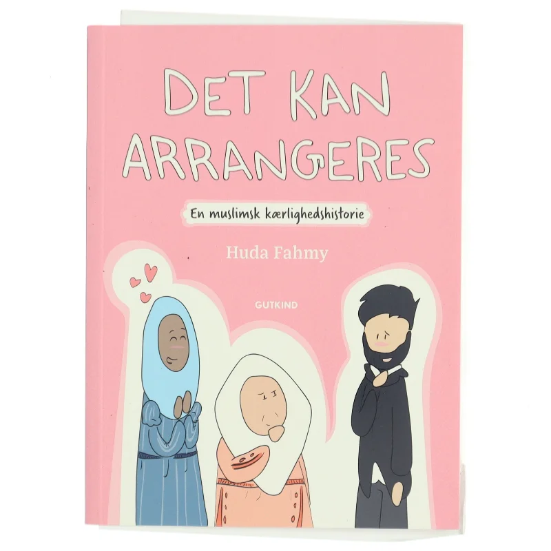 Bog - 'Det kan arrangeres: En muslimsk kærlighedshistorie' af Huda Fahmy fra Gutkind