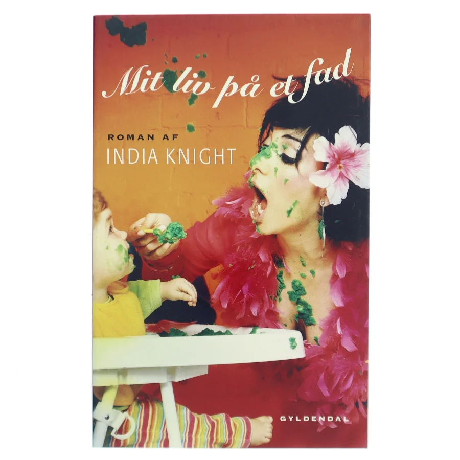 Mit liv på et fad af India Knight