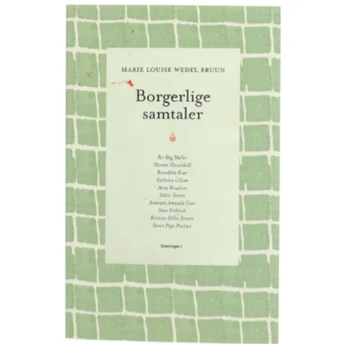 Borgerlige samtaler af Marie Louise Wedel Bruun (Bog)