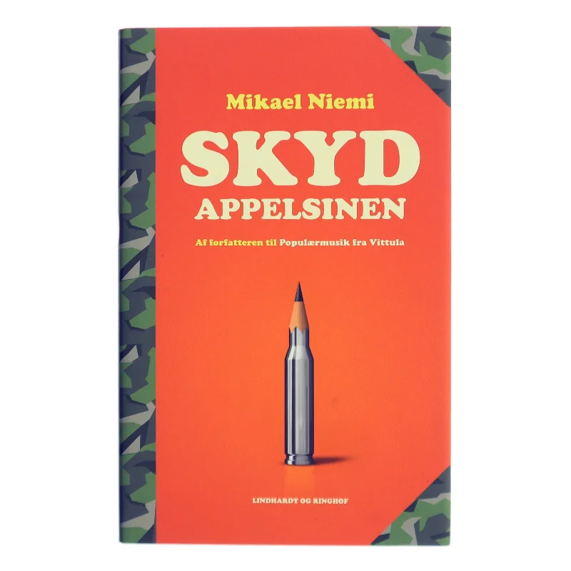 Skyd Appelsinen af Mikael Niemi (Bog)