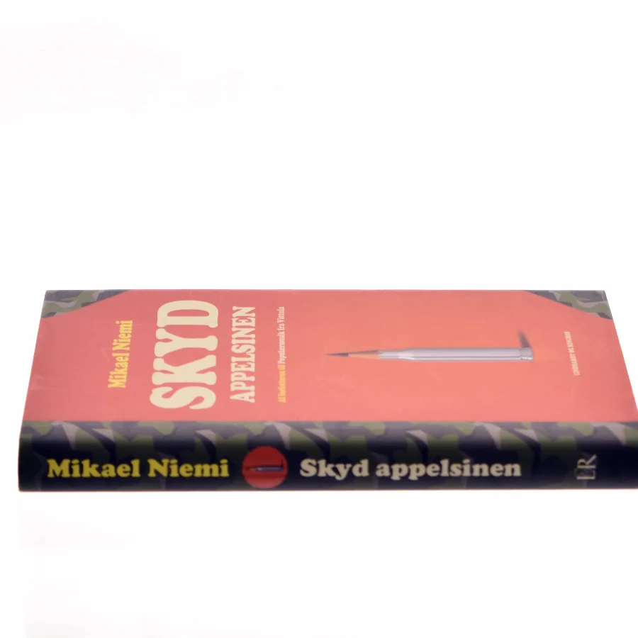 Skyd Appelsinen af Mikael Niemi (Bog)