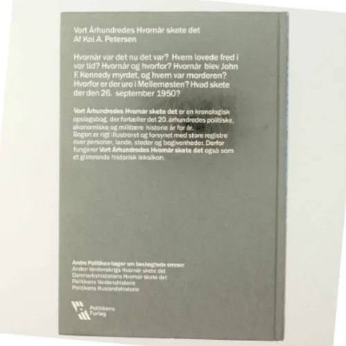 Politikens Forlag - Vort Århundredes Hvornår skete det (Bog) fra Politikens Forlag