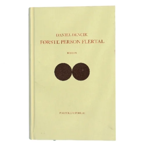 Første person flertal : roman af Daniel Dencik (Bog)