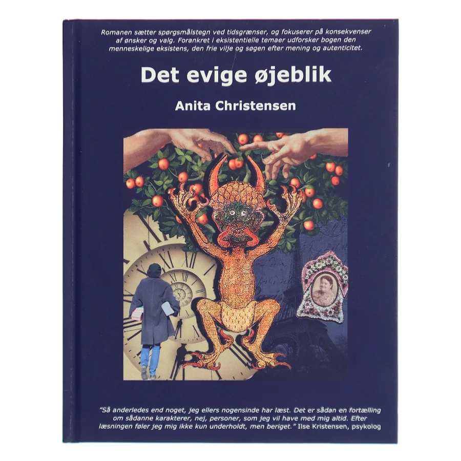 Det evige øjeblik : roman af Anita Christensen (f. 1947) (Bog)