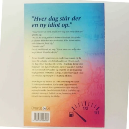 Hver dag en ny idiot : roman af Arno Frank (f. 1971) (Bog)