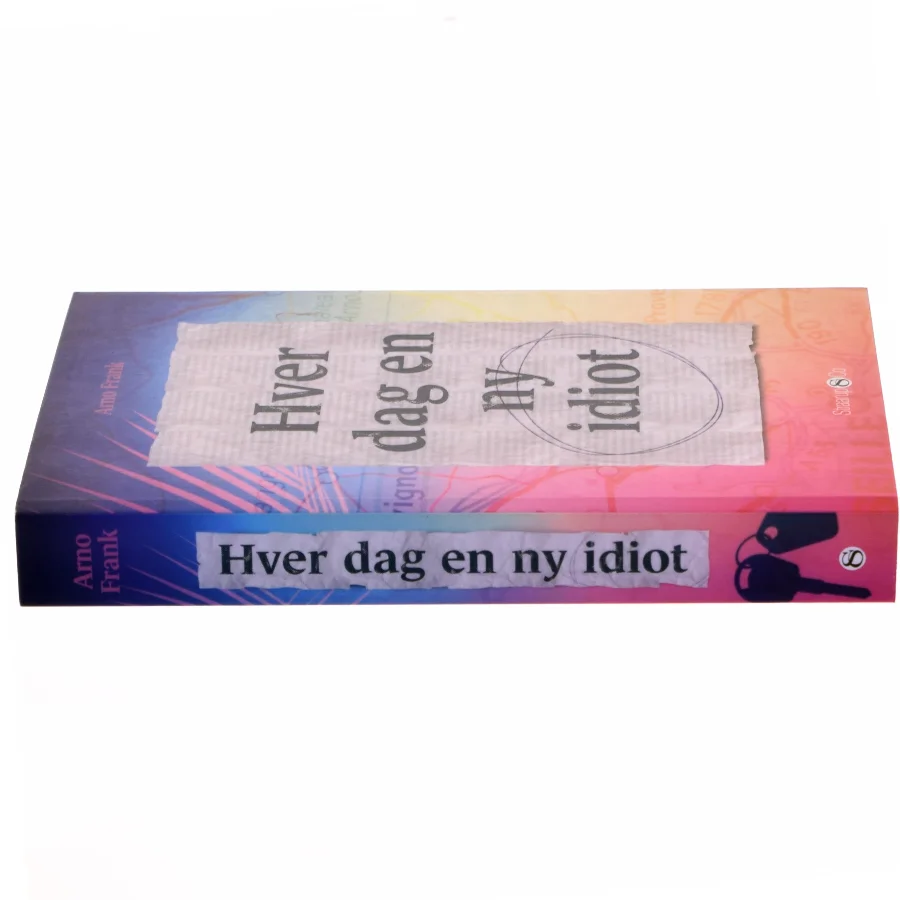Hver dag en ny idiot : roman af Arno Frank (f. 1971) (Bog)
