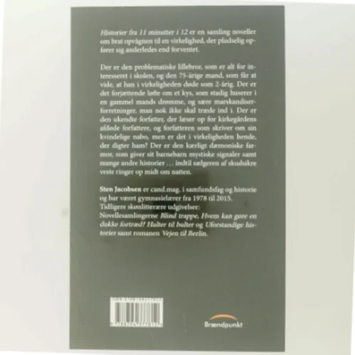 Historier fra 11 minutter i 12 : noveller af Sten Jacobsen (f. 1947) (Bog)