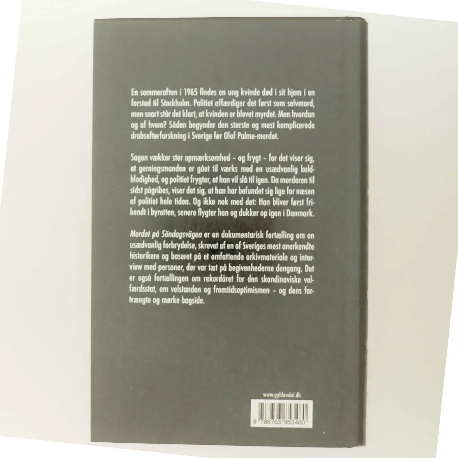 Mordet på Söndagsvägen : 1965: historien om en forbrydelse, en efterforskning og et årstal af Peter Englund (f. 1957) (Bog)