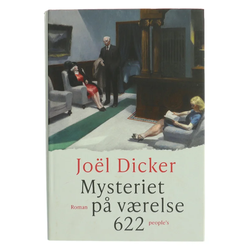 Mysteriet på værelse 622 : roman af Joël Dicker (Bog)