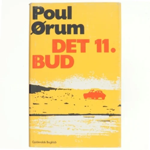 Det 11. bud af Poul Ørum (bog) fra Gyldendal