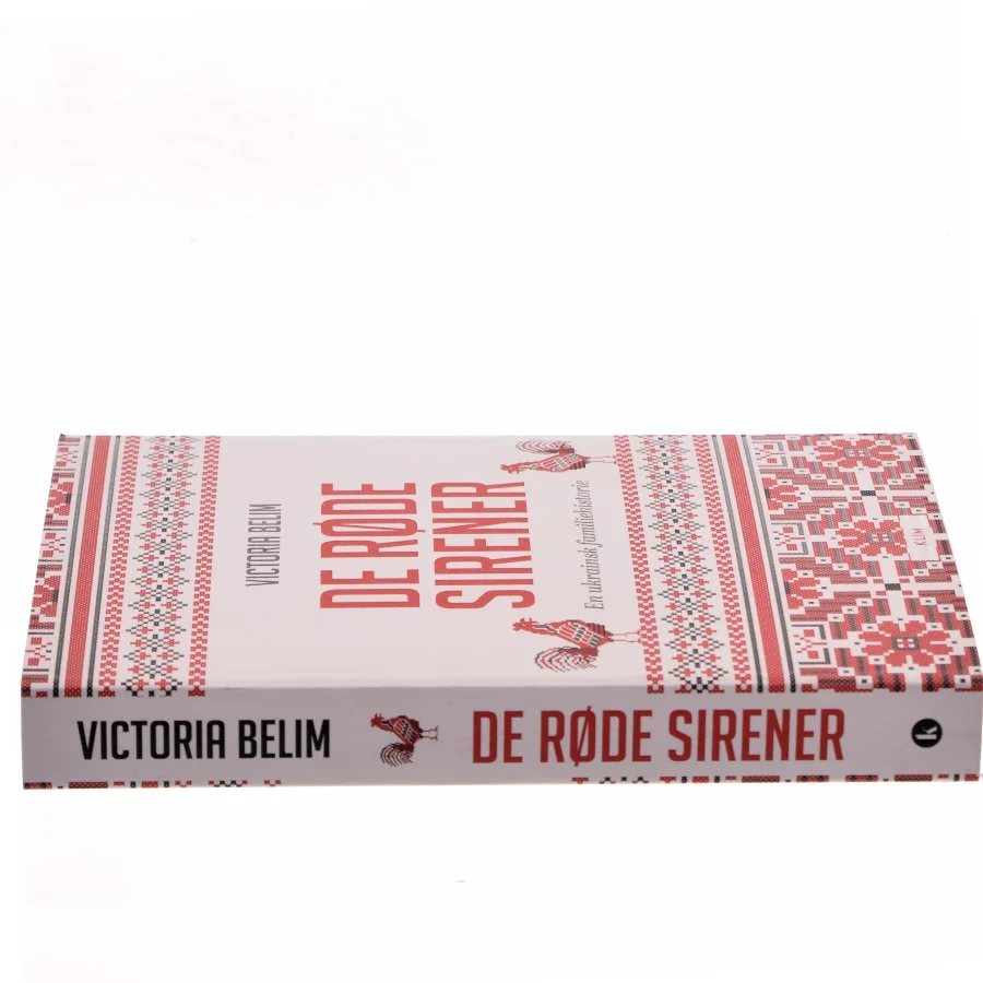 De røde sirener : en ukrainsk familiehistorie af Victoria Belim (Bog)