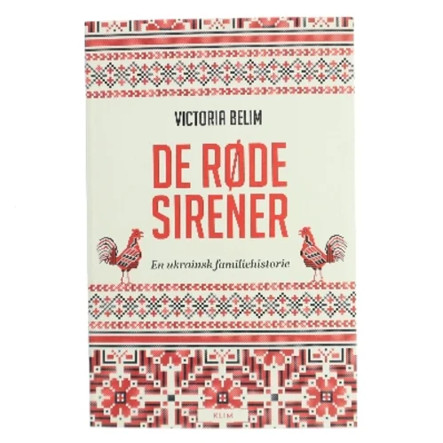 De røde sirener : en ukrainsk familiehistorie af Victoria Belim (Bog)