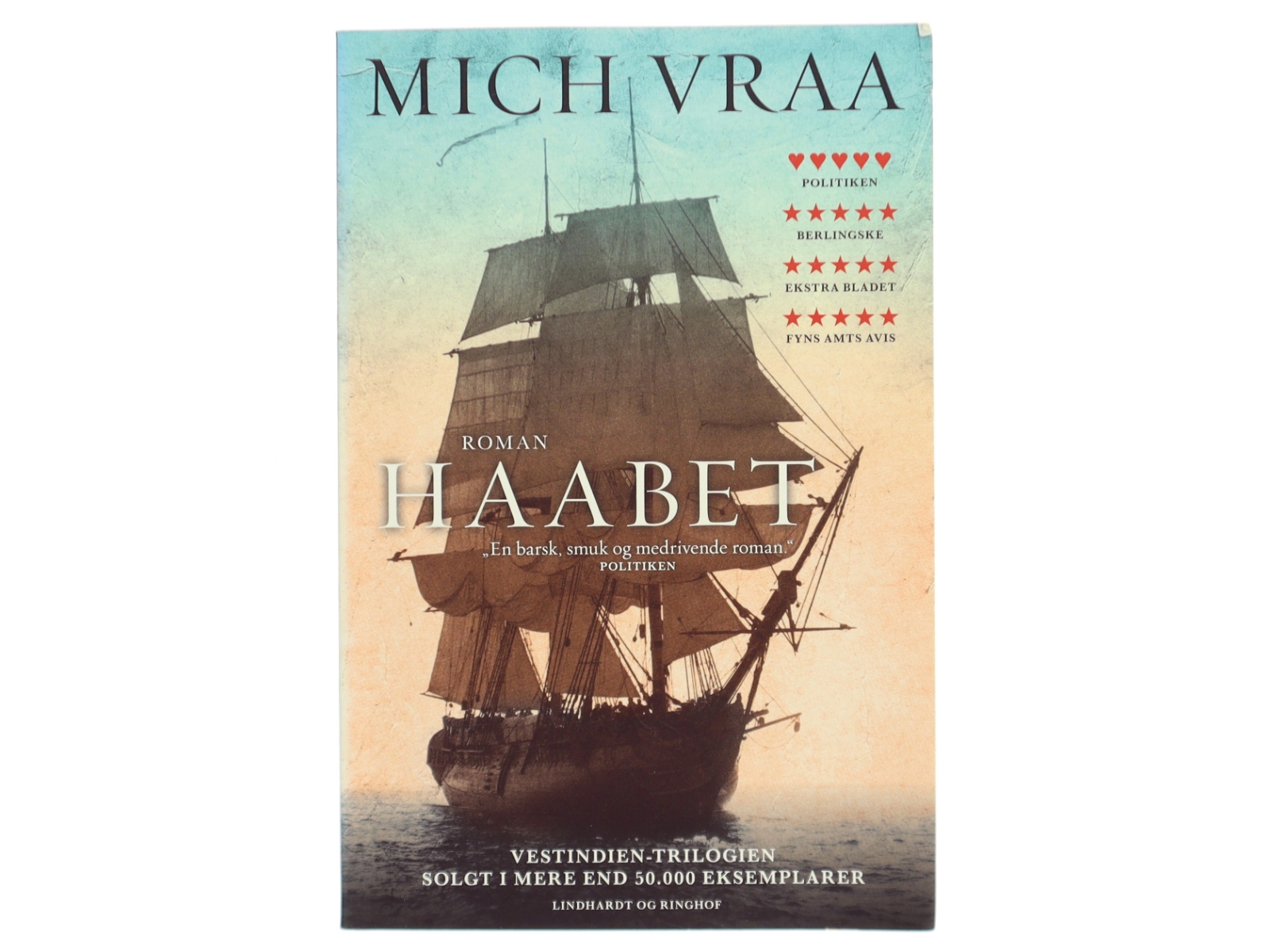 Haabet : 1787-1825 af Mich Vraa (Bog)