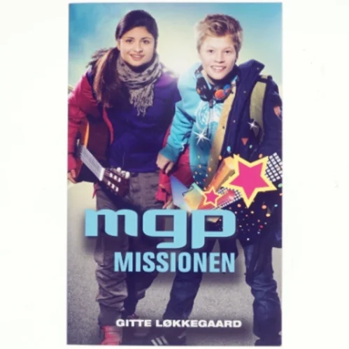 MGP missionen af Gitte Løkkegaard (Bog)