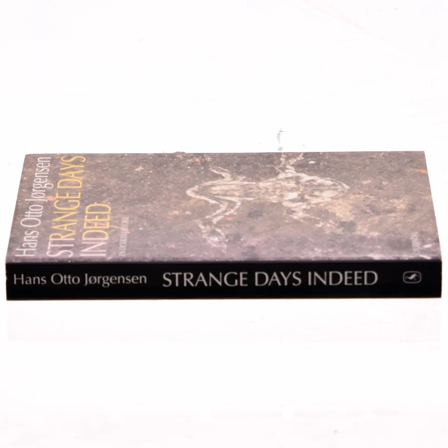 Strange days indeed : en detektivhistorie af Hans Otto Jørgensen (f. 1954) (Bog)