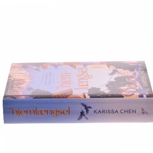 Hjemlængsel af Karissa Chen (Bog)