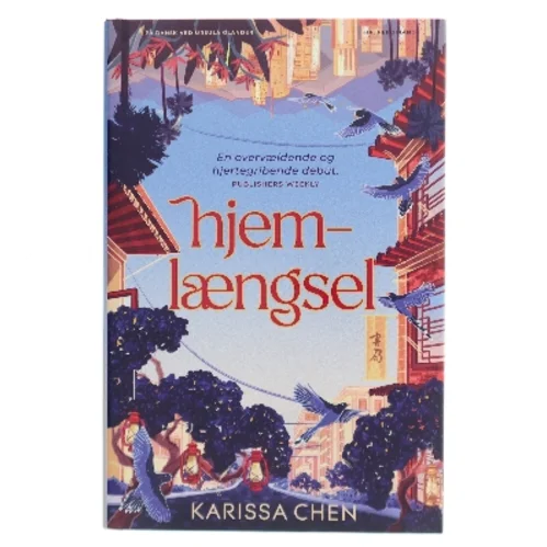 Hjemlængsel af Karissa Chen (Bog)