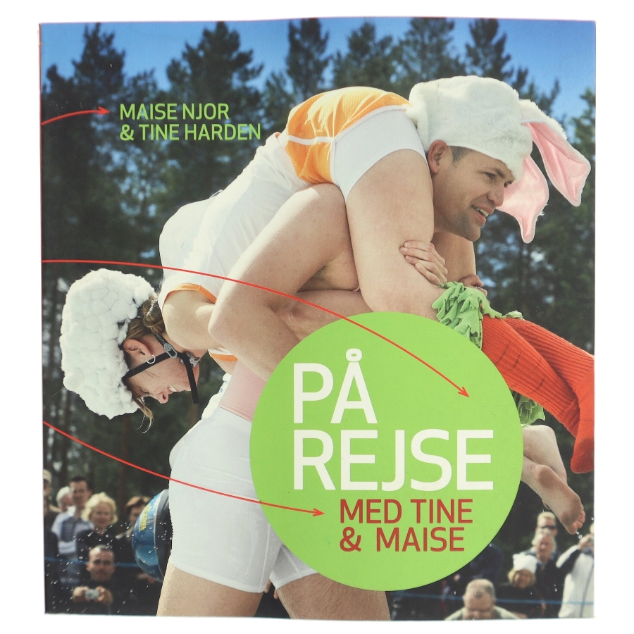 På rejse med Tine & Maise af Maise Njor (Bog)