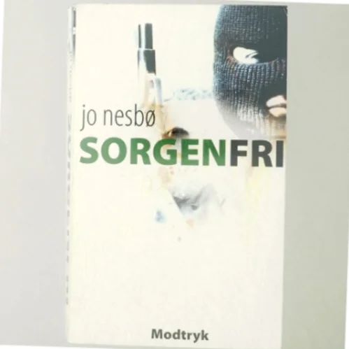 Sorgenfri af Jo Nesbø (Bog)