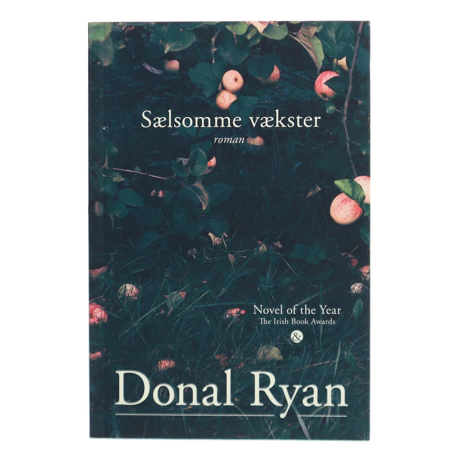Sælsomme vækster af Donal Ryan (Bog)