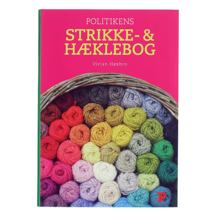 Politikens strikke- og hæklebog af Vivian Høxbro (Bog)