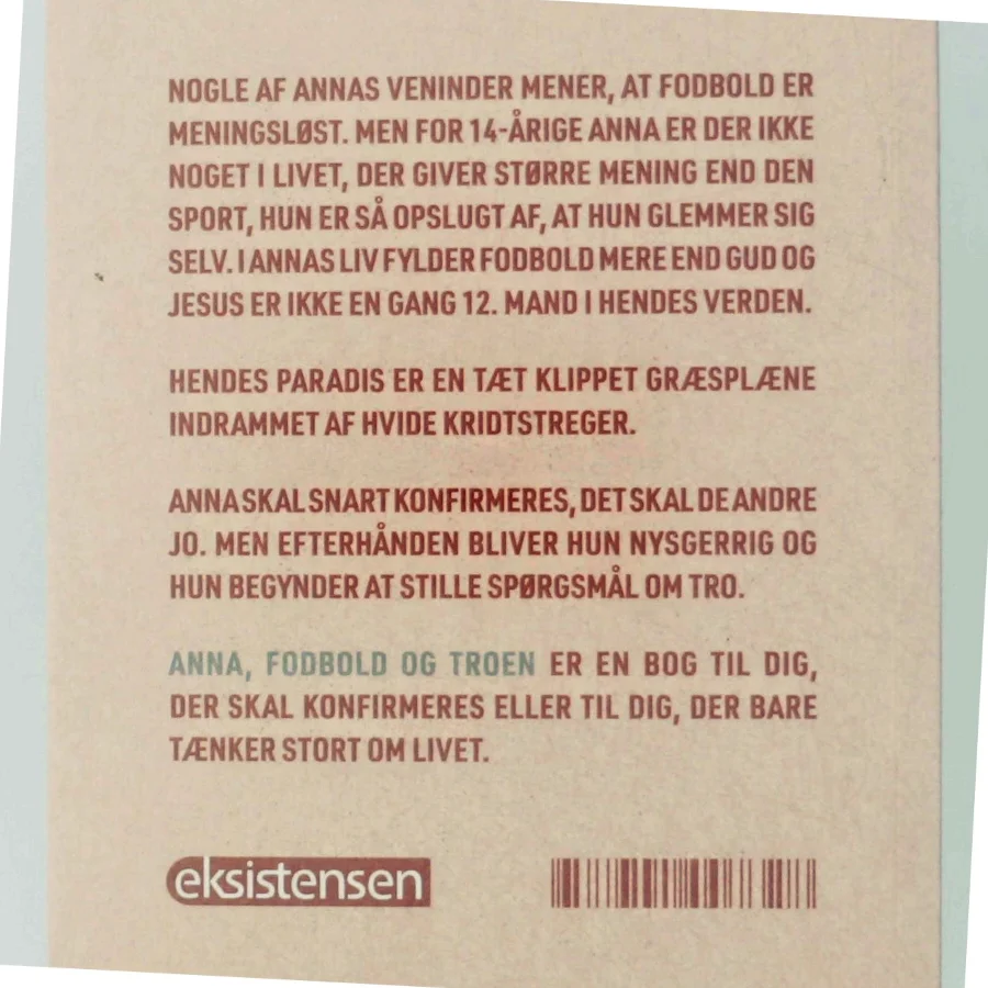 Anna, fodbold og troen : en historie om det, der ikke kan måles og vejes af Pauli Andersen (f. 1954-05-27) (Bog)