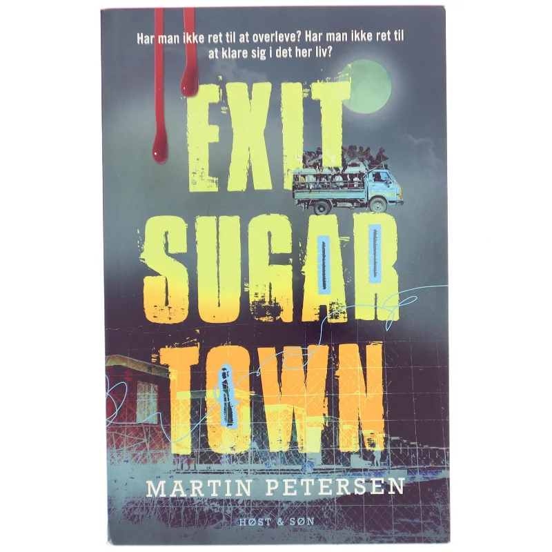Exit Sugar Town af Martin Petersen (Bog)