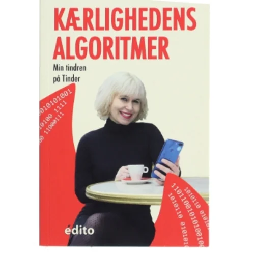Kærlighedens algoritmer : min tindren på Tinder af Judith Duportail (Bog)