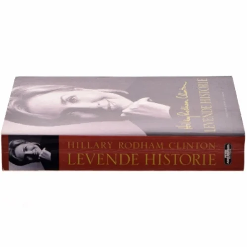 Levende historie af Hillary Rodham Clinton (Bog)