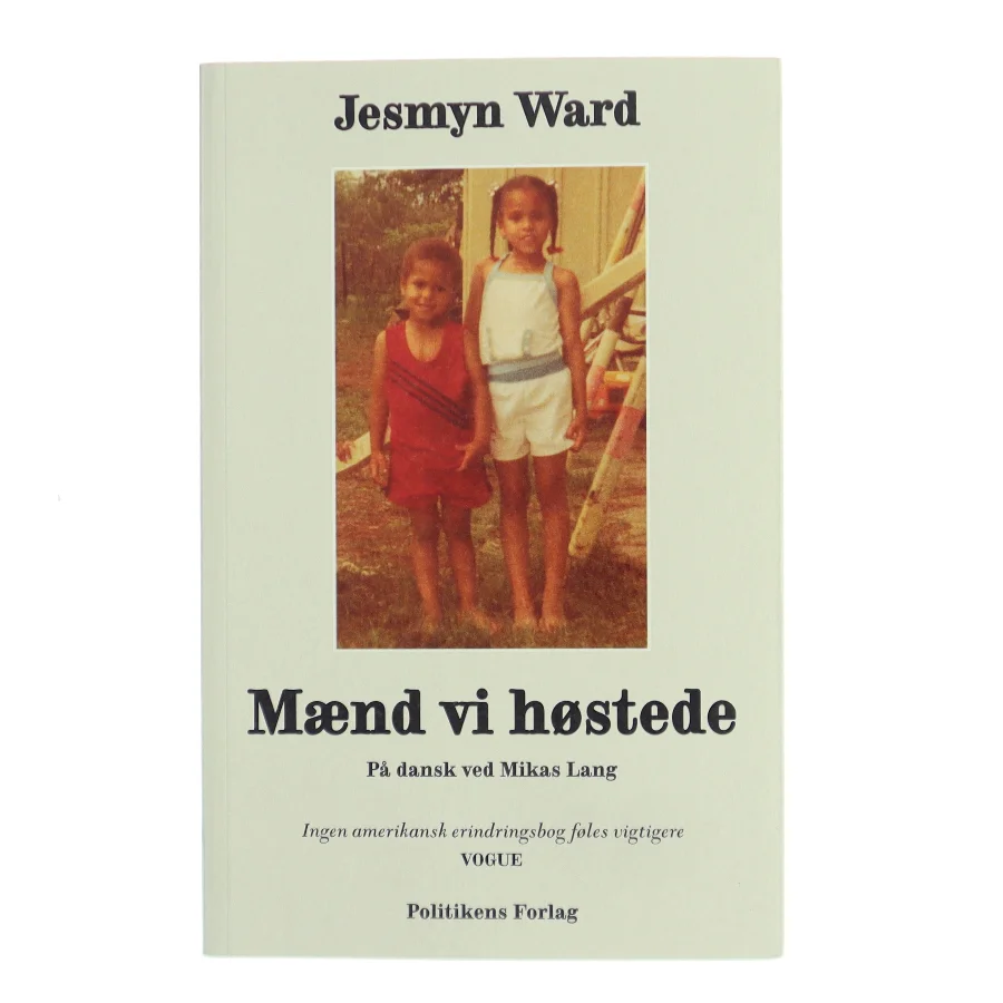Mænd vi høstede : memoirer af Jesmyn Ward (Bog)