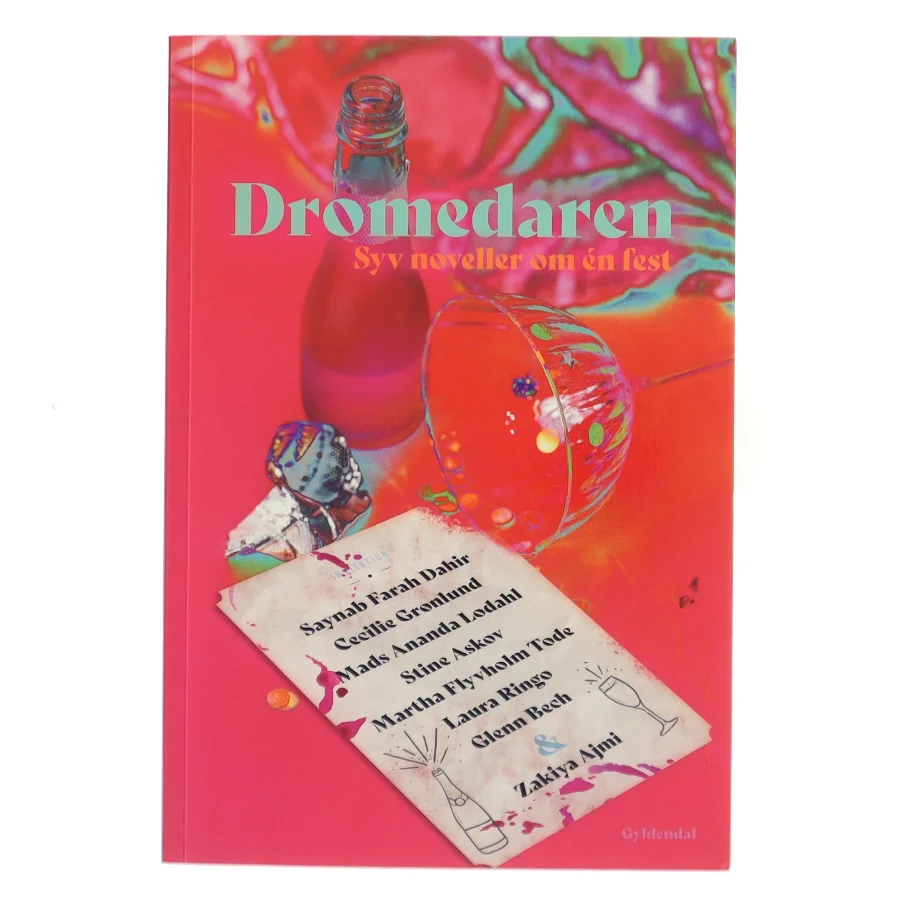 Dromedaren : syv noveller om én fest (Bog)