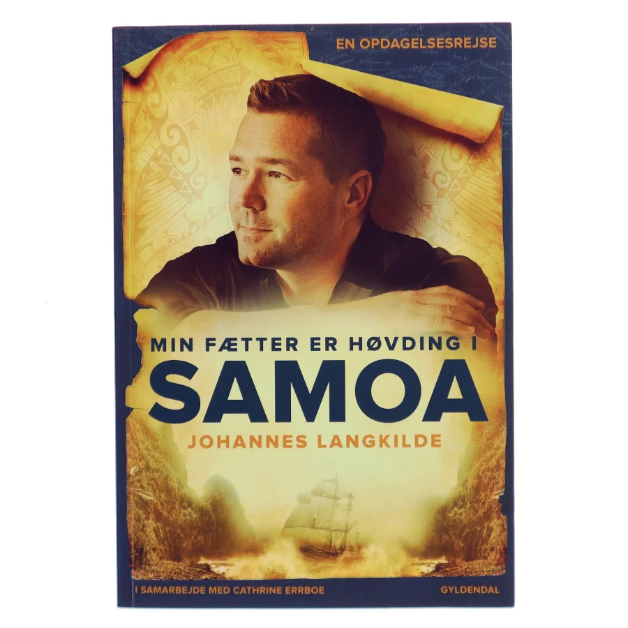 Min fætter er høvding i Samoa : en opdagelsesrejse af Johannes Langkilde (f. 1977) (Bog)