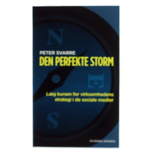 Den perfekte storm af Peter Svarre (Bog)